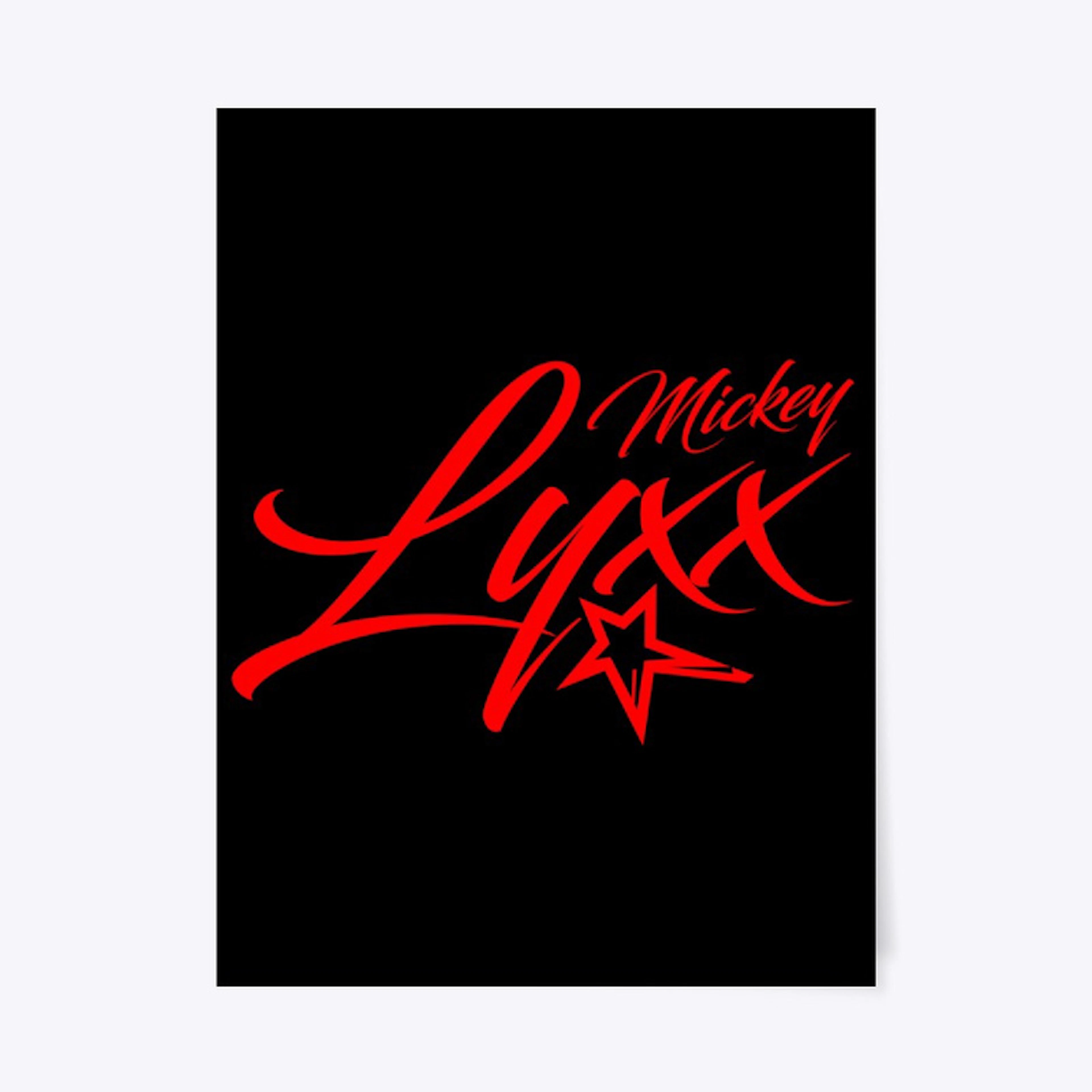 Mickey Lyxx Poster